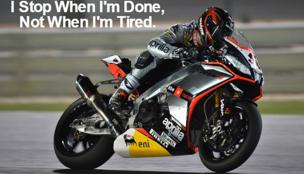 I Don't Stop When I am Tired QUOTATION