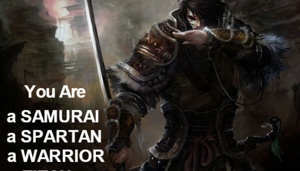 You Are a Samurai QUOTATION