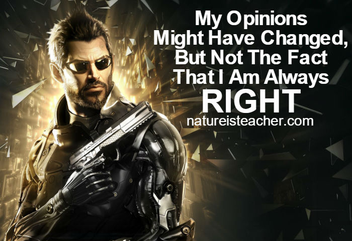 I am All Ways Right QUOTATION