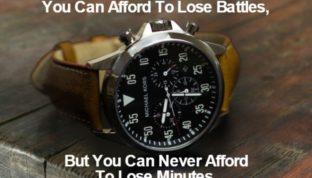 You Can Never Afford To Lose Minutes QUOTATION