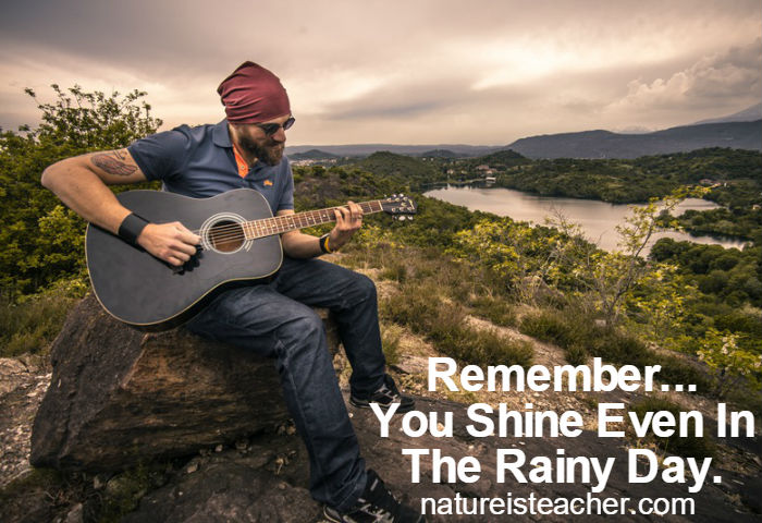 You Shine Even In The Rainy Day QUOTATION
