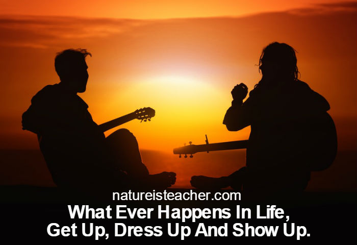 Get Up, Dress Up And Show Up QUOTATION